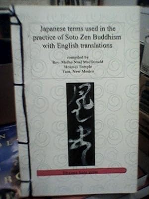Japanese Terms Used in the Practice of Soto Zen Buddhism with English Translations