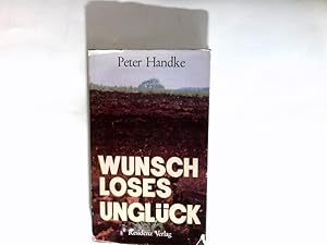 Seller image for Wunschloses Unglck : Erzhlung. for sale by Antiquariat Buchhandel Daniel Viertel