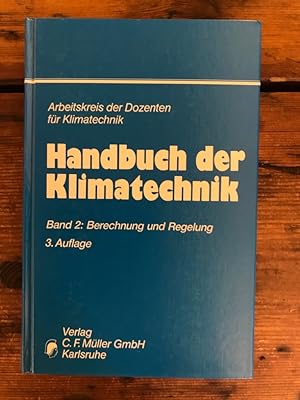 Handbuch der Klimatechnik, Band 2: Berechnung und Regelung