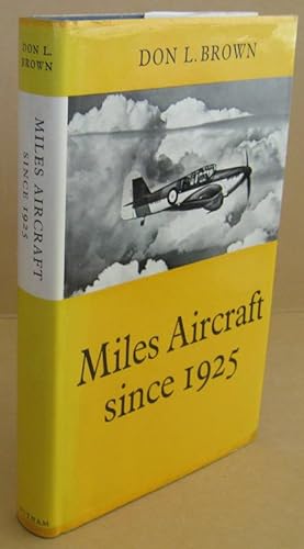 Miles Aircraft Since 1925