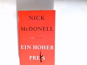 Seller image for Ein hoher Preis : Roman. Aus dem Engl. von Thomas Gunkel for sale by Antiquariat Buchhandel Daniel Viertel