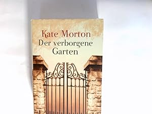 Bild des Verkufers fr Der verborgene Garten : Roman. Aus dem Engl. von Charlotte Breuer und Norbert Mllemann zum Verkauf von Antiquariat Buchhandel Daniel Viertel