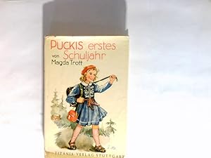 Seller image for Puckis erstes Schuljahr. Eine Erzhlung fr Kinder Pucki, Band 2 for sale by Antiquariat Buchhandel Daniel Viertel