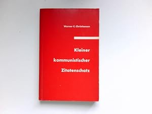 Kleiner kommunistischer Zitatenschatz :