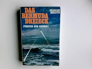 Bild des Verkufers fr Das Bermuda-Dreieck : Fenster z. Kosmos?. Charles Belitz. In Zusammenarb. mit J. Manson Valentine. [Berecht. bers. von Barbara Strck u. Ursula Tamussino] zum Verkauf von Antiquariat Buchhandel Daniel Viertel