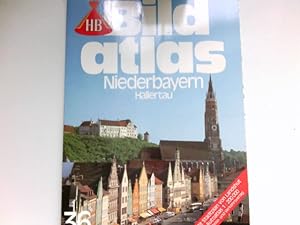 Imagen del vendedor de Niederbayern, Hallertau : HB-Bildatlas ; 36. a la venta por Antiquariat Buchhandel Daniel Viertel