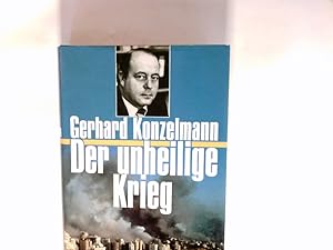 Seller image for Der unheilige Krieg : Krisenherde im Nahen Osten. for sale by Antiquariat Buchhandel Daniel Viertel
