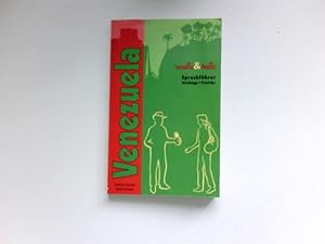 Seller image for Venezuela : Sprachfhrer, Reiseknigge, Praxistips. for sale by Antiquariat Buchhandel Daniel Viertel