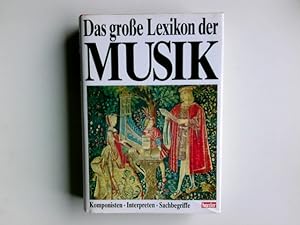 Imagen del vendedor de Das Grosse Lexikon der Musik: Komponisten, Interpreten, Sachbegriffe in acht Bnden. 4. Band Halbe Note - Kostelanetz a la venta por Antiquariat Buchhandel Daniel Viertel