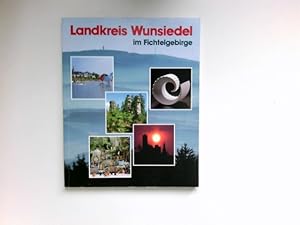 Bild des Verkufers fr Landkreis Wunsiedel im Fichtelgebirge : eine Broschre des Landkreises. zum Verkauf von Antiquariat Buchhandel Daniel Viertel