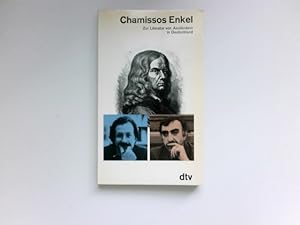 Bild des Verkufers fr Chamissos Enkel : Literatur von Auslndern in Deutschland. zum Verkauf von Antiquariat Buchhandel Daniel Viertel