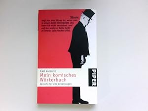 Bild des Verkufers fr Mein komisches Wrterbuch : Sprche fr alle Lebenslagen. Hrsg. von Dieter Whrle / zum Verkauf von Antiquariat Buchhandel Daniel Viertel