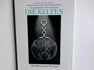 Seller image for Die Kelten. Die Herren des Westens. for sale by Antiquariat Buchhandel Daniel Viertel