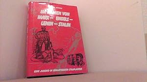 Immagine del venditore per Im Namen von Marx - Engels - Lenin - Stalin. Eine Jugend in sowjetischen Straflagern. venduto da Antiquariat Uwe Berg