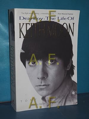 Image du vendeur pour Dear boy , The Life of Keith Moon mis en vente par Antiquarische Fundgrube e.U.
