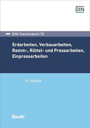Immagine del venditore per Erdarbeiten, Verbauarbeiten, Ramm-, Rttel- und Pressarbeiten, Einpressarbeiten venduto da BuchWeltWeit Ludwig Meier e.K.