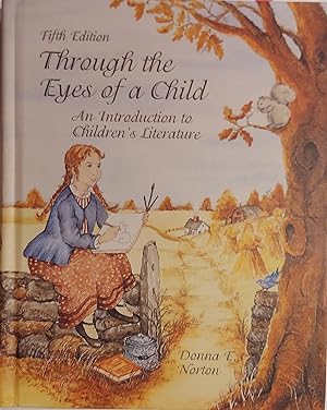 Imagen del vendedor de Through the Eyes of a Child: An Introduction to Children's Literature a la venta por Mister-Seekers Bookstore