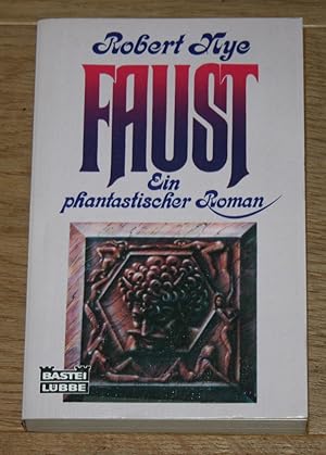 Faust. Ein phantastischer Roman.