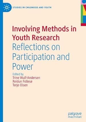 Immagine del venditore per Involving Methods in Youth Research : Reflections on Participation and Power venduto da AHA-BUCH GmbH