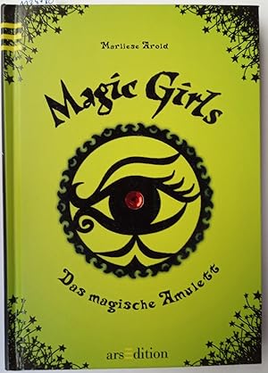 Magic Girls - Das magische Amulett