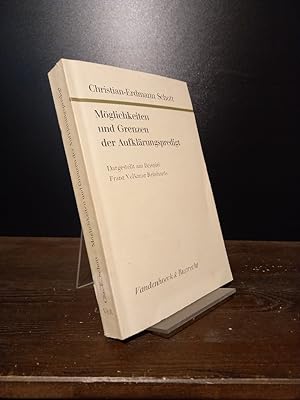 Möglichkeiten und Grenzen der Aufklärungspredigt, dargestellt am Beispiel Franz Volkmar Reinhards...
