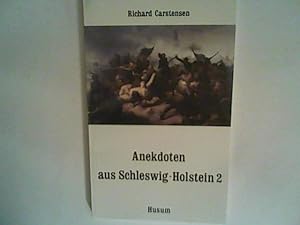 Seller image for Anekdoten aus Schleswig-Holstein: 111 Anekdoten von A bis Z (Band 2) Bd. 2 for sale by ANTIQUARIAT FRDEBUCH Inh.Michael Simon