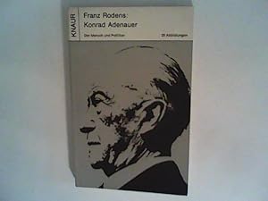 Bild des Verkufers fr Konrad Adenauer. Der Mensch und Politiker. zum Verkauf von ANTIQUARIAT FRDEBUCH Inh.Michael Simon