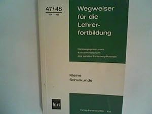 Bild des Verkufers fr Wegweiser fr die Lehrerfortbildung 47/ 48 - 3/4 1965, Kleine Schulkunde zum Verkauf von ANTIQUARIAT FRDEBUCH Inh.Michael Simon