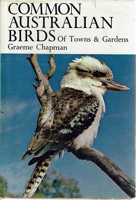 Seller image for Common Australian Birds Of Towns And Gardens for sale by Marlowes Books and Music