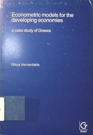 Imagen del vendedor de Econometric models for the developing economies a case study of Greece a la venta por Antiquariat Bookfarm