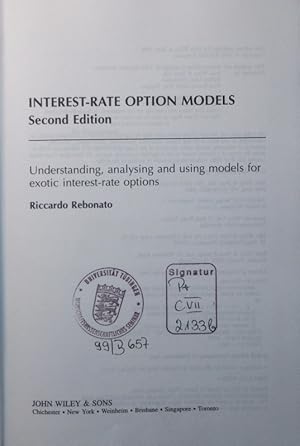 Bild des Verkufers fr Interest-rate option models understanding, analysing and using models for exotic interest-rate options zum Verkauf von Antiquariat Bookfarm