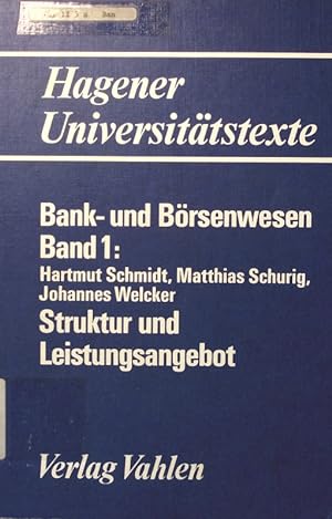 Bild des Verkufers fr Bank- und Brsenwesen. - 1. Struktur und Leistungsangebot zum Verkauf von Antiquariat Bookfarm