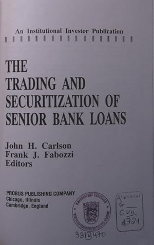 Bild des Verkufers fr The trading and securitization of senior bank loans zum Verkauf von Antiquariat Bookfarm