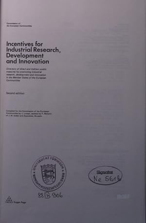 Bild des Verkufers fr Incentives for industrial research, development and innovation directory of direct and indirect public measures for promoting industrial research, development and innovation in the member states of the European Communities zum Verkauf von Antiquariat Bookfarm