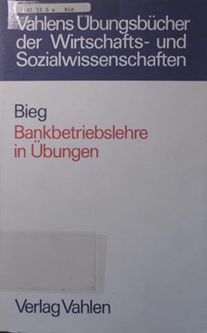 Seller image for Bankbetriebslehre in bungen for sale by Antiquariat Bookfarm