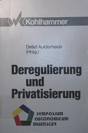 Immagine del venditore per Deregulierung und Privatisierung venduto da Antiquariat Bookfarm