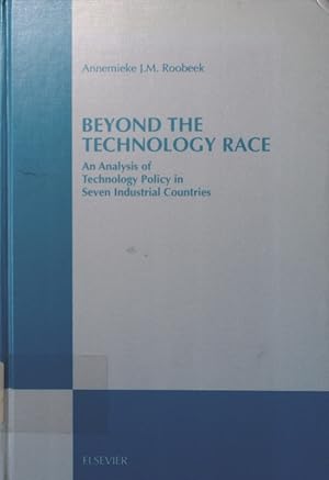 Seller image for Beyond the technology race an analysis of technology policy in seven industrial countries for sale by Antiquariat Bookfarm