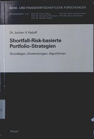 Bild des Verkufers fr Shortfall-Risk-basierte Portfolio-Strategien Grundlagen, Anwendungen, Algorithmen zum Verkauf von Antiquariat Bookfarm