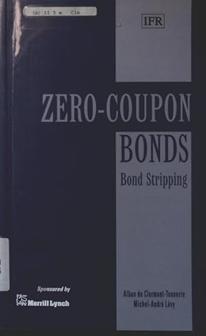 Bild des Verkufers fr Zero-Coupon Bonds Bond stripping zum Verkauf von Antiquariat Bookfarm