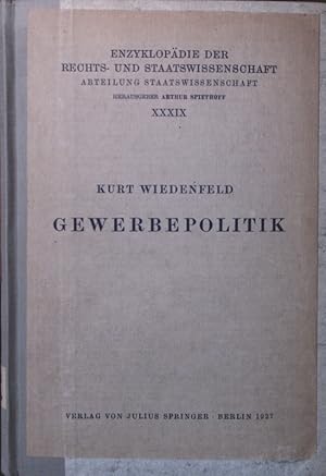 Imagen del vendedor de Enzyklopdie der Rechts- und Staatswissenschaft. - Abteilung Staatswissenschaft , 39. Gewerbepolitik a la venta por Antiquariat Bookfarm