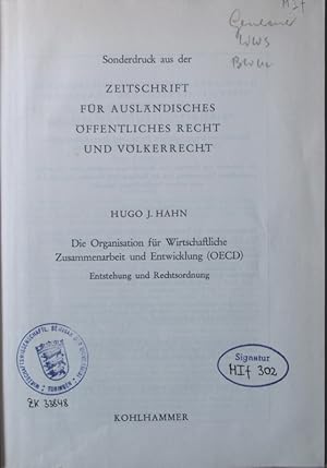 Seller image for Die Organisation fr Wirtschaftliche Zusammenarbeit und Entwicklung (OECD) Entstehung und Rechtsordnung for sale by Antiquariat Bookfarm