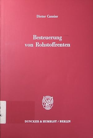 Seller image for Besteuerung von Rohstoffrenten for sale by Antiquariat Bookfarm