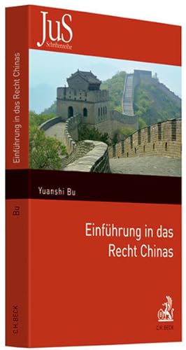 Seller image for Einfhrung in das Recht Chinas. (JuS-Schriftenreihe/Auslndisches Recht, Band 191). for sale by Antiquariat Bookfarm