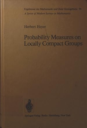 Bild des Verkufers fr Probability measures on locally compact groups zum Verkauf von Antiquariat Bookfarm