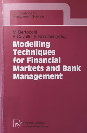 Immagine del venditore per Modelling techniques for financial markets and bank management venduto da Antiquariat Bookfarm