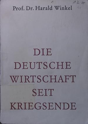 Bild des Verkufers fr Die deutsche Wirtschaft seit Kriegsende Entwicklung und Probleme zum Verkauf von Antiquariat Bookfarm