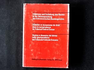 Bild des Verkufers fr Erhaltung und Entfaltung des Rechts in der Rechtsprechung des Schweizerischen Bundesgerichts / Stabilit et dynamisme du droit dans la jurisprudence du Tribunal Fdral Suisse / Statica e dinamica del diritto nella giurisprudenza del Tribunale Federale Svizero. Festgabe der schweizerischen Rechtsfakultten zur Hundertjahrfeier des Bundesgerichts zum Verkauf von Antiquariat Bookfarm