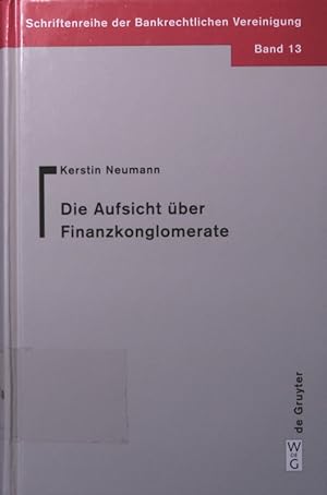 Imagen del vendedor de Die Aufsicht ber Finanzkonglomerate a la venta por Antiquariat Bookfarm