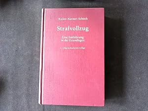 Imagen del vendedor de Strafvollzug. Eine Einführung in die Grundlagen. a la venta por Antiquariat Bookfarm