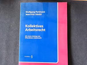 Bild des Verkufers fr Kollektives Arbeitsrecht: Mit einem Anhang zum ffentlichen Arbeitsrecht. Mit einem Anhang zum ffentlichen Arbeitsrecht. zum Verkauf von Antiquariat Bookfarm